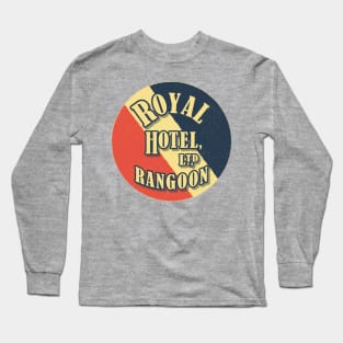 Royal Hotel, Rangoon Long Sleeve T-Shirt